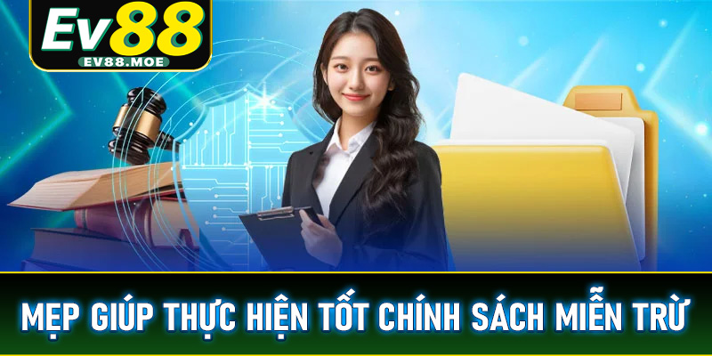 Mẹo giúp người chơi thực hiện tốt các chính sách miễn trừ